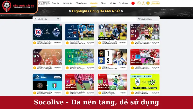 Ưu điểm Socolive - Đa nền tảng, dễ sử dụng